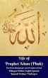 Life of Prophet Adam (Pbuh) The First... - Bild 1
