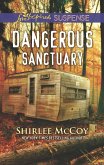Dangerous Sanctuary (Mills & Boon Love Inspired Suspense) (FBI: Special Crimes Unit, Book 3) (eBook, ePUB)