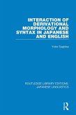Interaction of Derivational Morphology and Syntax in Japanese and English (eBook, ePUB)