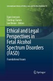 Ethical and Legal Perspectives in Fetal Alcohol Spectrum Disorders (FASD)