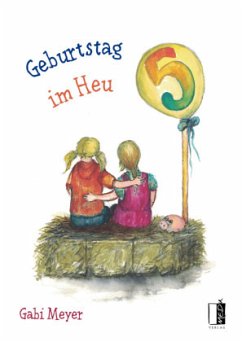 Wirbelwind - Geburtstag im Heu - Meyer, Gabi