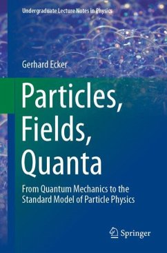 Particles, Fields, Quanta - Ecker, Gerhard