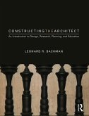Constructing the Architect (eBook, ePUB)