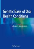 Genetic Basis of Oral Health Conditions