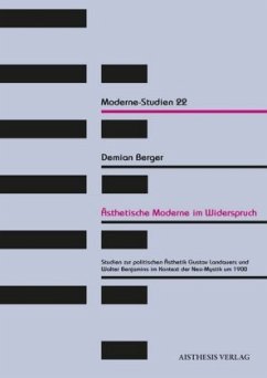 Ästhetische Moderne im Widerspruch - Berger, Demian