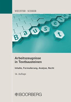 Arbeitszeugnisse in Textbausteinen - Weuster, Arnulf;Scheer, Brigitte