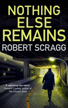 Nothing Else Remains (eBook, ePUB) - Scragg, Robert