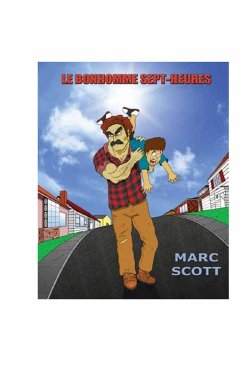 Le Bonhomme Sept-Heures (eBook, ePUB) - Marc Scott, Scott