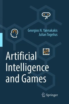 Artificial Intelligence and Games - Yannakakis, Georgios N.;Togelius, Julian