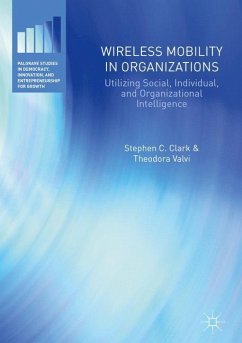 Wireless Mobility in Organizations - Clark, Stephen C.;Valvi, Theodora