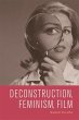Deconstruction, Feminism, Film (eBook,... - Bild 1