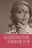 Deconstruction, Feminism, Film (eBook, PDF)