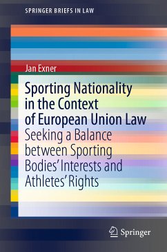 Sporting Nationality in the Context of European Union Law (eBook, PDF) - Exner, Jan