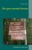 Der ganz normale Irrsinn (eBook, ePUB)