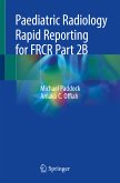 Paediatric Radiology Rapid Reporting for FRCR Part 2B (eBook, PDF)