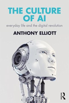 The Culture of AI (eBook, ePUB) - Elliott, Anthony