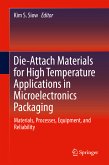 Die-Attach Materials for High Temperature Applications in Microelectronics Packaging (eBook, PDF)