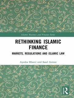 Rethinking Islamic Finance (eBook, ePUB) - Bhatti, Ayesha; Azmat, Saad