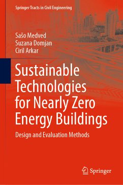 Sustainable Technologies for Nearly Zero Energy Buildings (eBook, PDF) - Medved, Sašo; Domjan, Suzana; Arkar, Ciril