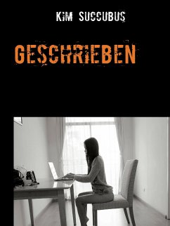 Geschrieben (eBook, ePUB) - Succubus, Kim