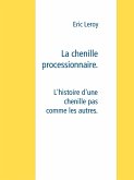 La chenille processionnaire (eBook, ePUB)