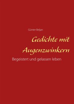 Gedichte mit Augenzwinkern (eBook, ePUB) - Beljan, Günter