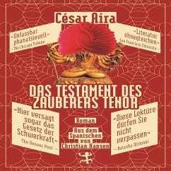 Das Testament des Zauberers Tenor (MP3-Download) - Aira, César