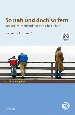 So nah und doch so fern (eBook, ePUB) - Bischkopf, Jeannette
