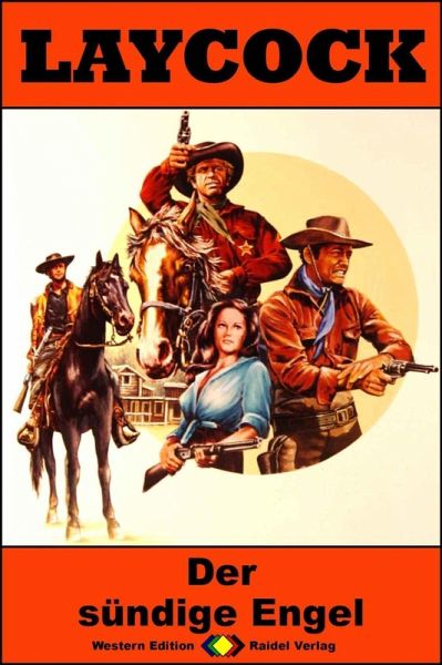 Laycock Western 281: Der sündige Engel (eBook, ePUB)