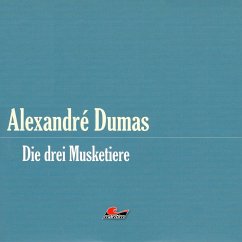 Die drei Musketiere (MP3-Download) - Dumas, Alexandre