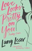 Love Looks Pretty on You (eBook, ePUB)