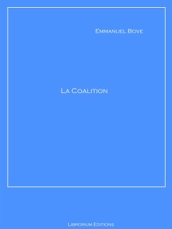 La Coalition (eBook, ePUB) - Bove, Emmanuel