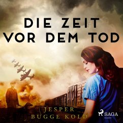 Die Zeit vor dem Tod (Ungekürzt) (MP3-Download) - Kold, Jesper Bugge