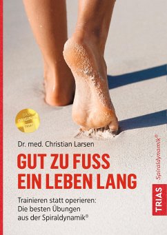 Gut zu Fuß ein Leben lang (eBook, ePUB) - Larsen, Christian