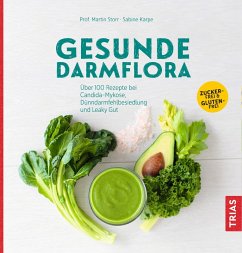 Gesunde Darmflora (eBook, ePUB) - Storr, Martin; Karpe, Sabine