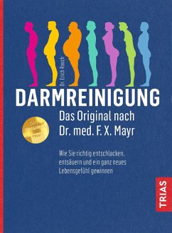 Darmreinigung. Das Original nach Dr. med. F.X. Mayr (eBook, ePUB) - Rauch, Erich