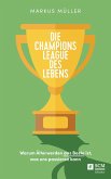 Die Champions League des Lebens (eBook, ePUB)