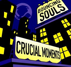 Crucial Moments (Ep) - Bouncing Souls,The