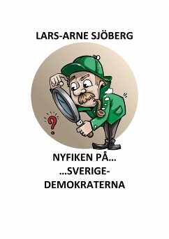 Nyfiken på Sverigedemokraterna (eBook, ePUB) - Sjöberg, Lars-Arne