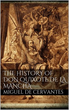 The History of Don Quixote de la Mancha (eBook, ePUB)