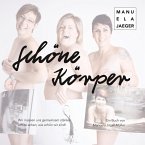 Schöne Körper (eBook, ePUB)