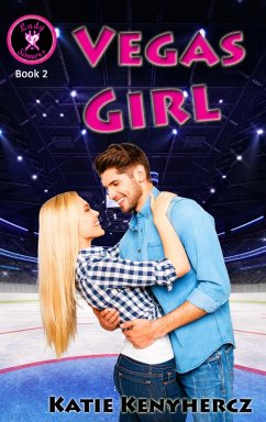 Vegas Girl (Lady Sinners Series, #2) (eBook, ePUB) - Kenyhercz, Katie