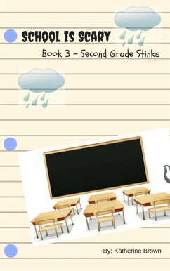 Cover Second Grade Stinks (School is Scary, #3) (eBook, ePUB)