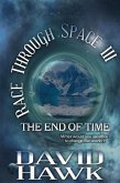 Race Through Space III: The End of Time (eBook, ePUB)