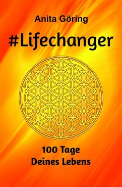 #Lifechanger (eBook, ePUB) - Göring, Anita