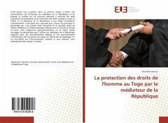 La protection des droits de l'homme au Togo par le médiateur de la République - Lokoun, Stanislas