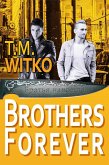 Brothers Forever (eBook, ePUB) Brothers Forever (eBook, ePUB)