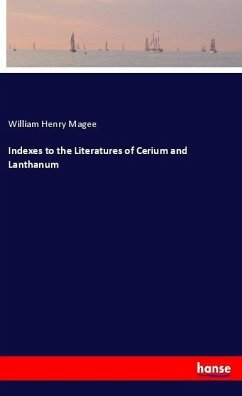 Indexes to the Literatures of Cerium and Lanthanum
