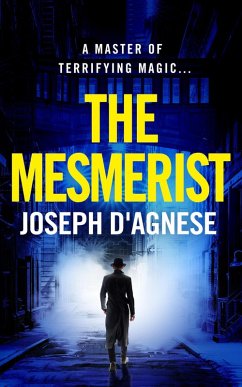 Cover The Mesmerist (The Mesmerist Thriller Series, #1) (eBook, ePUB)