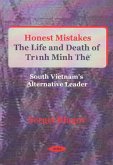 Honest Mistakes: The Life and Death of Trinh Minh The (1922-1955) (eBook, ePUB)